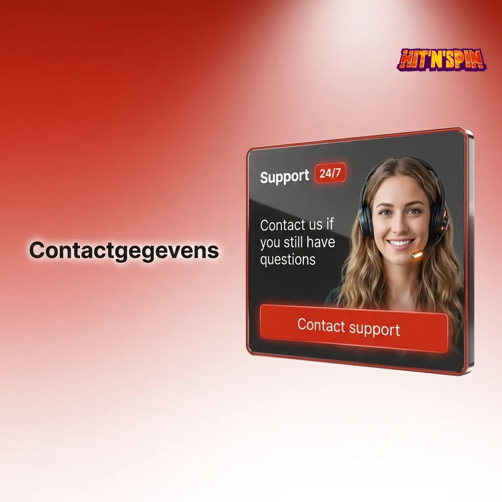 24/7 klantenondersteuning via livechat, e-mail, telefoon en sociale media voor vragen over account en betalingen